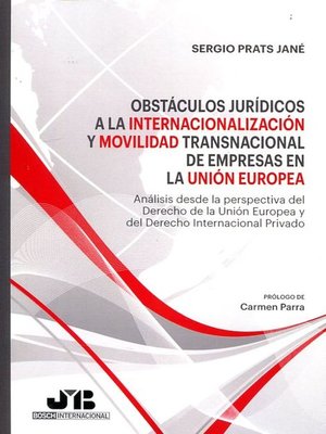 cover image of Obstáculos jurídicos a la internacionalización y movilidad transnacional